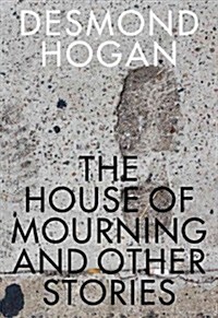 The House of Mourning and Other Stories (Paperback)