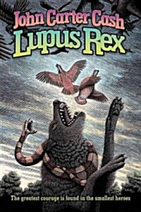 Lupus Rex (Hardcover)