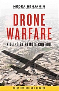 Drone Warfare : Killing by Remote Control (Paperback)