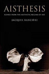 Aisthesis : Scenes from the Aesthetic Regime of Art (Hardcover)