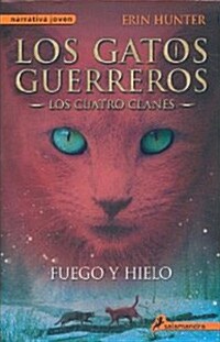 Fuego Y Hielo / Fire and Ice (Paperback)