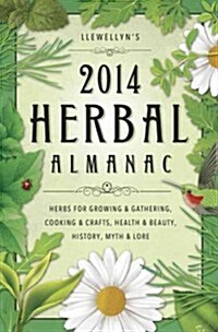 Llewellyns 2014 Herbal Almanac (Paperback)