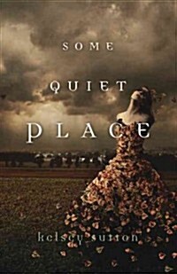 Some Quiet Place (Paperback)