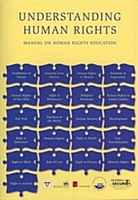 Understanding Human Rights : Manual on Human Rights Education (Paperback, 3 Revised edition)