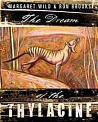 The Dream of the Thylacine (Hardcover)