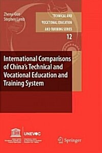 International Comparisons of Chinas Technical and Vocational Education and Training System (Paperback, 2010)