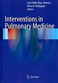 Interventions in Pulmonary Medicine (Hardcover, 2013)