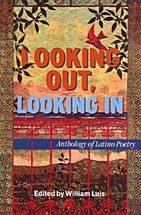 [중고] Looking Out, Looking in: Anthology of Latino Poetry (Paperback)