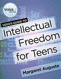 Voyas Guide to Intellectual Freedom (Paperback)