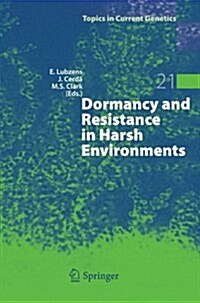 Dormancy and Resistance in Harsh Environments (Paperback, 2010)