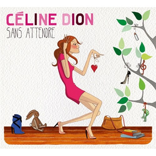 Celine Dion - Sans Attendre (기다림 없이)