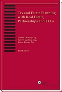 Tax and Estate Planning with Real Estate, Partnerships and Llcs (Paperback)