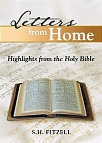 Letters from Home: Highlights from the Holy Bible (Paperback)