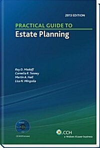 Practical Guide to Estate Planning, 2013 Edition (with CD) (Paperback)