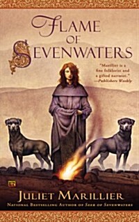 Flame of Sevenwaters (Mass Market Paperback, Reprint)