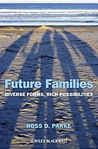 [중고] Future Families: Diverse Forms, Rich Possibilities (Paperback)