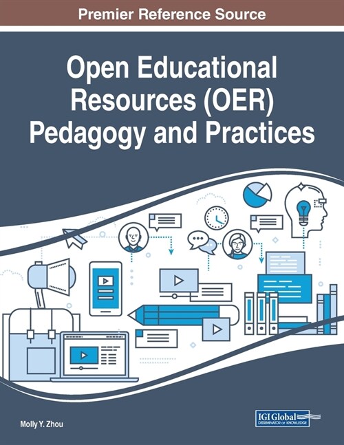 Open Educational Resources (OER) Pedagogy and Practices (Paperback)