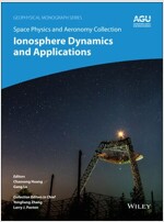 Space Physics and Aeronomy, Ionosphere Dynamics and Applications (Hardcover, Volume 3)