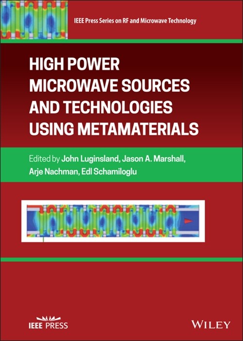 High Power Microwave Sources and Technologies Using Metamaterials (Hardcover, 1st)