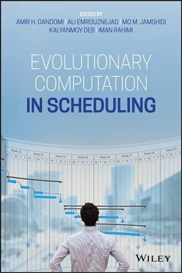 Evolutionary Computation in Scheduling (Hardcover, 1st)