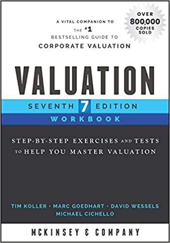 Valuation Workbook: Step-By-Step Exercises and Tests to Help You Master Valuation (Paperback, 7)