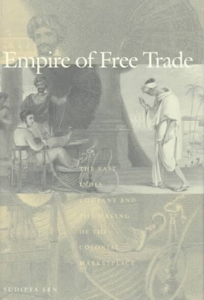 Empire of Free Trade (Hardcover)