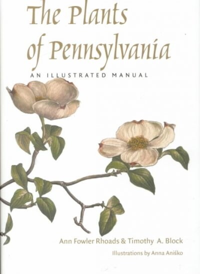 [중고] The Plants of Pennsylvania (Hardcover)