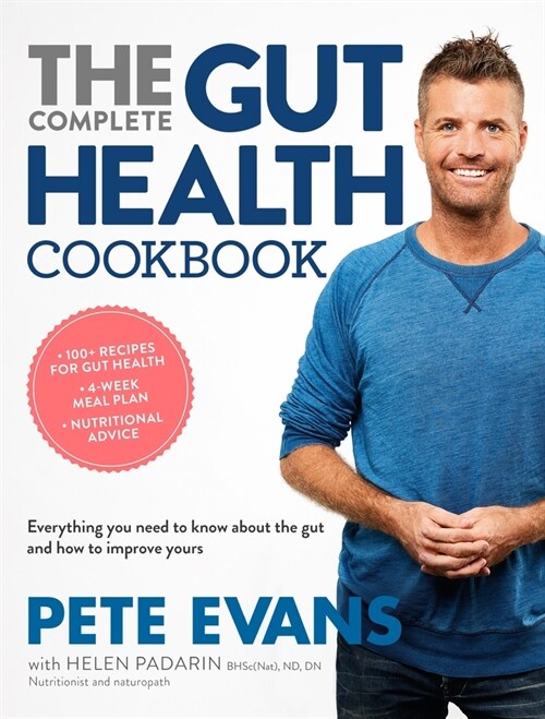 The Complete Gut Health Cookbook: Everything You Need to Know about the Gut and How to Improve Yours (Paperback)