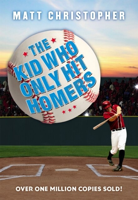 The Kid Who Only Hit Homers (Paperback, New)