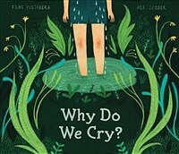Why Do We Cry? (Hardcover)