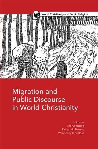 Migration and Public Discourse in World Christianity (Paperback)