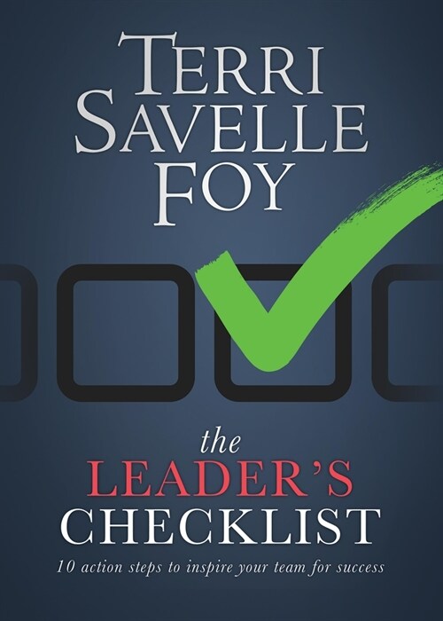 The Leaders Checklist: 10 Action Steps to Inspire Your Team for Success (Hardcover)