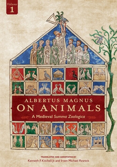 Albertus Magnus On Animals V1: A Medieval Summa Zoologica Revised Edition (Paperback)