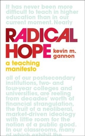 Radical Hope: A Teaching Manifesto (Paperback)