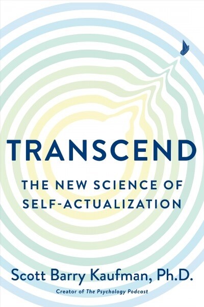 Transcend: The New Science of Self-Actualization (Hardcover)