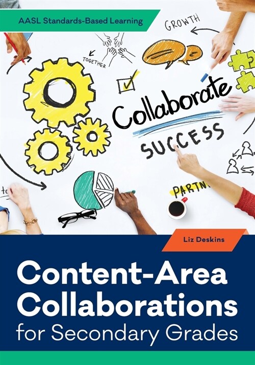 Content-area Collaborations for Secondary Grades (Paperback)