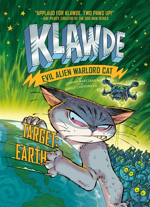 Klawde: Evil Alien Warlord Cat: Target: Earth #4 (Hardcover)