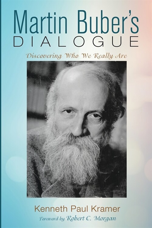 Martin Bubers Dialogue (Paperback)