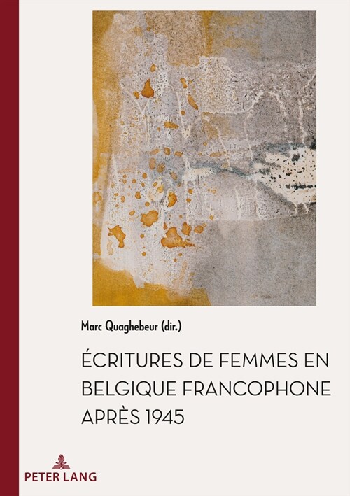 ?ritures De Femmes En Belgique Francophone Apr? 1945 (Paperback, New)