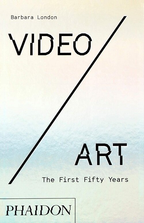 Video/Art: The First Fifty Years (Hardcover)