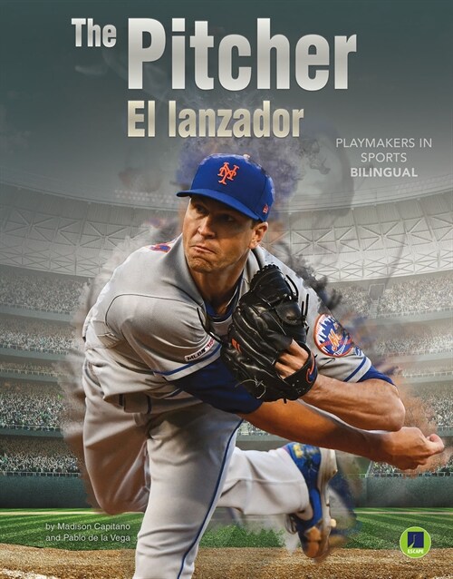 The Pitcher: El Lanzador (Hardcover)