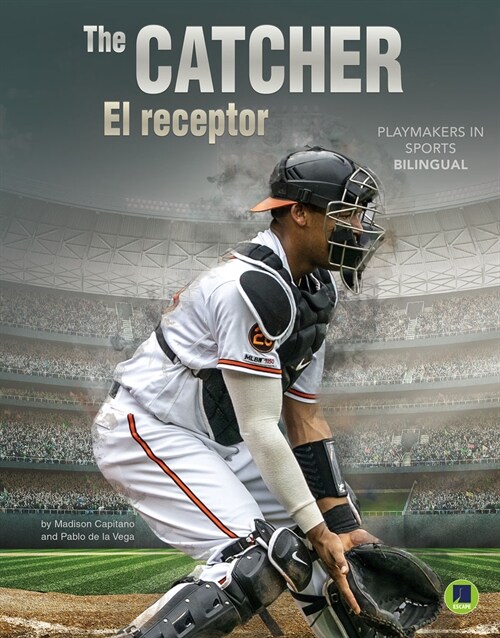 The Catcher: El Receptor (Hardcover)