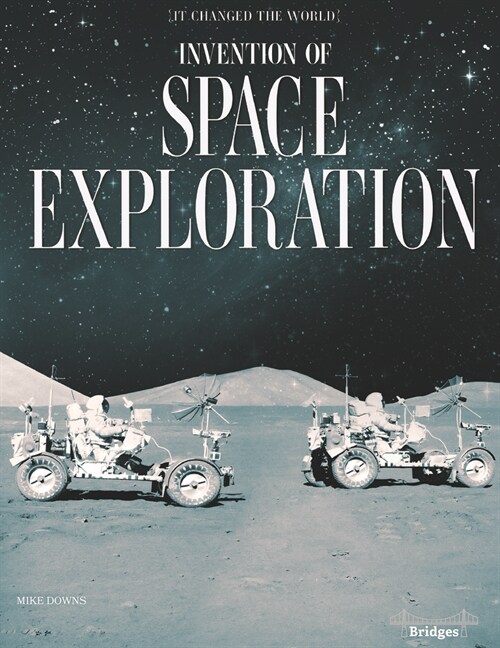 Invention of Space Exploration (Paperback)
