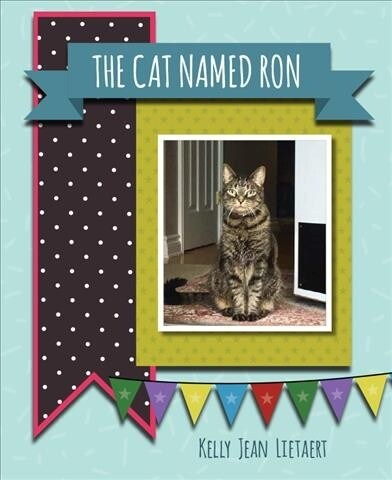 The Cat Named Ron (Hardcover)