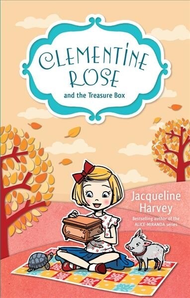 Clementine Rose and the Treasure Box: Volume 6 (Paperback)