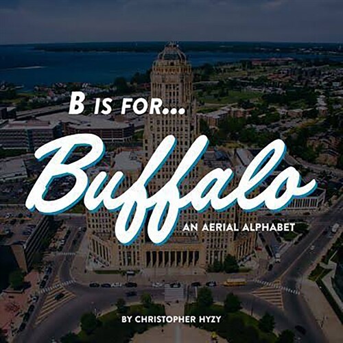 B Is for Buffalo:: An Aerial Alphabet (Paperback)