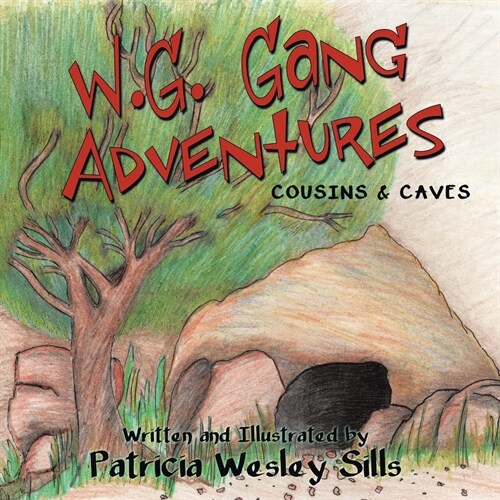 W.G. Gang Adventures: Cousins & Caves (Paperback)