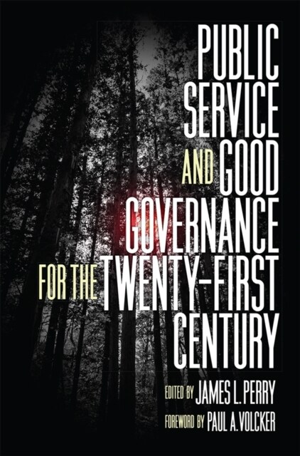 Public Service and Good Governance for the Twenty-first Century (Hardcover)