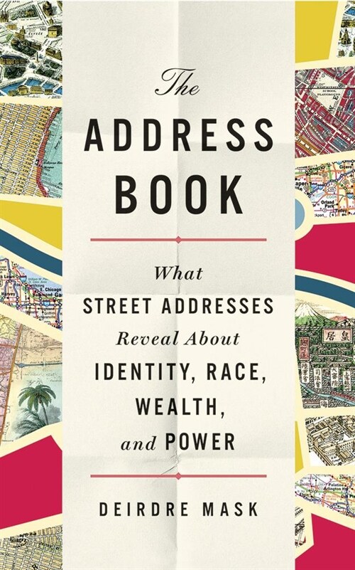 The Address Book: What Street Addresses Reveal about Identity, Race, Wealth, and Power (Audio CD)