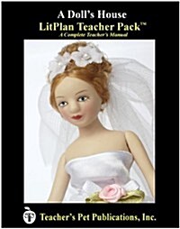 Litplan Teacher Pack: A Dolls House (Paperback)